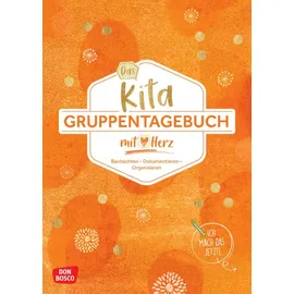 Don Bosco Das Kita-Gruppentagebuch (DIN A 4, Variante "Orange")