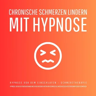Chronische Schmerzen lindern mit Hypnose - Hypnose vor dem Einschlafen (Update 2025) von Zentrum für Hypnosetherapie / Lynen Media GmbH / MP3 Hörbuch