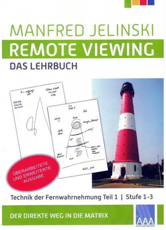 Remote Viewing - Das Lehrbuch Teil 1-4 / Remote Viewing - Das Lehrbuch Teil 1..1 - Manfred Jelinski  Kartoniert (TB)