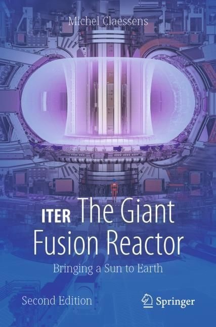 Iter: The Giant Fusion Reactor - Michel Claessens  Kartoniert (TB)