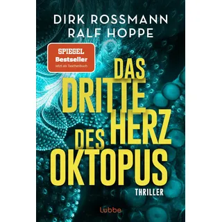 Lübbe Das dritte Herz des Oktopus - Dirk Rossmann, Ralf Hoppe Taschenbuch