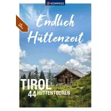 Kompass Karten GmbH KOMPASS Endlich Hüttenzeit - Tirol