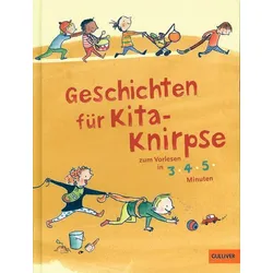 Geschichten für Kita-Knirpse zum Vorlesen in 3-4-5 Minuten