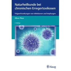 Naturheilkunde bei chronischen Erregertoxikosen Buch 1 St