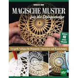 Stocker Leopold Verlag Magische Muster für die Dekupiersäge: Verspielte Vorlagen für Ornamente, Untersetzer und Wandschmuck