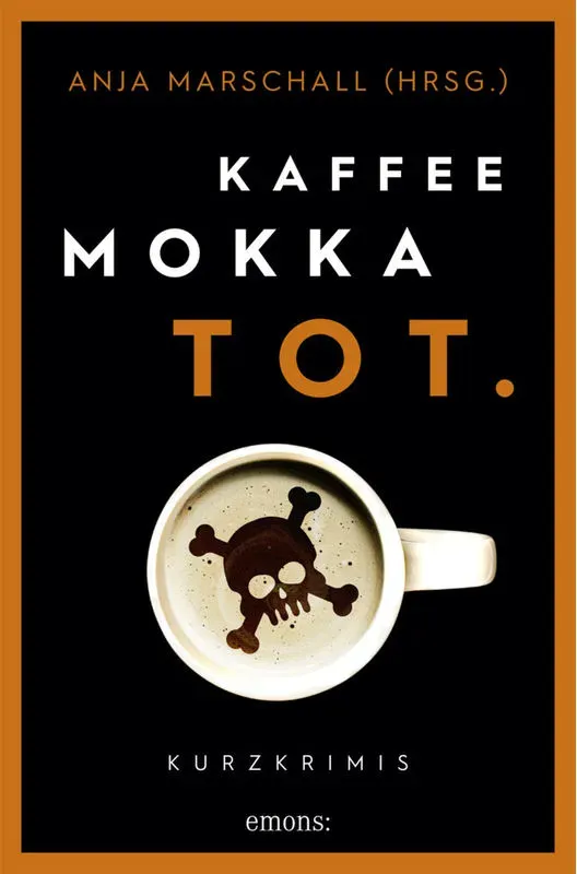 Kaffee. Mokka. Tot.  Kartoniert (TB)