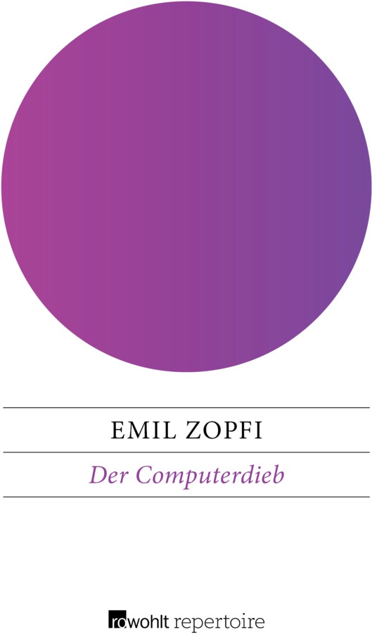Der Computerdieb - Emil Zopfi  Taschenbuch