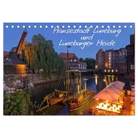Calvendo Hansestadt Lüneburg und Lüneburger Heide (Tischkalender 2026 DIN