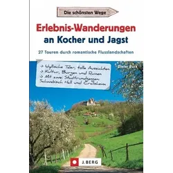 Erlebnis-Wanderungen an Kocher und Jagst