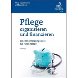 Pflege organisieren und finanzieren