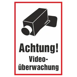 Hinweisschild - Achtung! Videoüberwachung