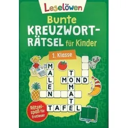 Bunte Kreuzworträtsel für Kinder - 1. Klasse - Leselöwen