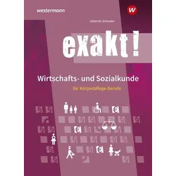 Exakt! Wirtschafts-/Sozialk. Körperpflege SB