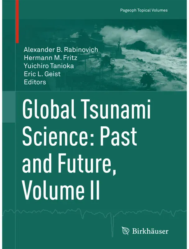 Pageoph Topical Volumes / Global Tsunami Science: Past And Future. Volume Ii  Kartoniert (TB)