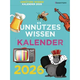 Bassermann Unnützes Wissen Kalender 2026. Der beliebte, aber überflüssige Abreißkalender