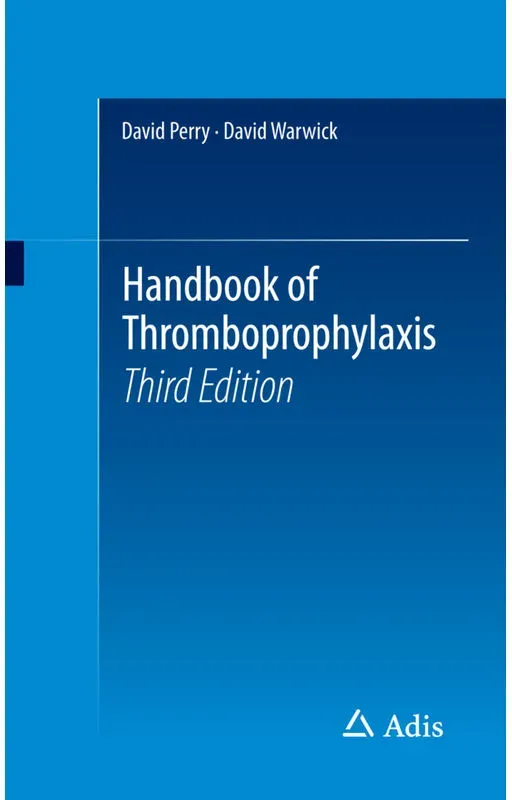 Handbook Of Thromboprophylaxis - David Perry, David Warwick, Kartoniert (TB)