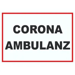 Corona Ambulanz Schild A6 (105x148mm)