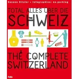 Folio Total alles über die Schweiz / The Complete Switzerland