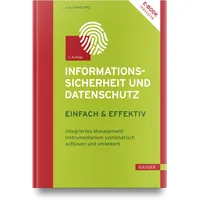 Hanser Fachbuchverlag Informationssicherheit und Datenschutz – einfach und effektiv