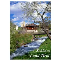Calvendo Schönes Land Tirol (Wandkalender 2026 DIN A3 hoch),