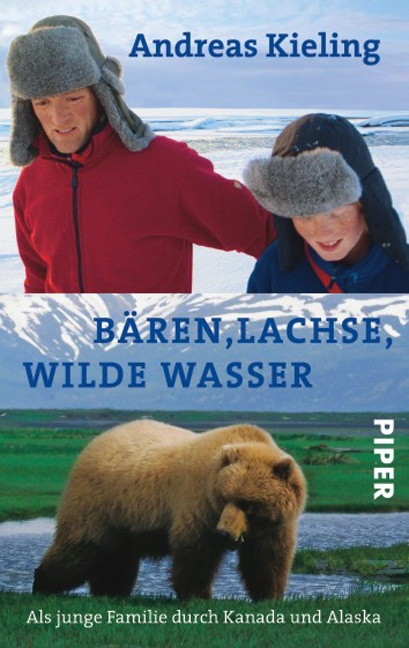 Bären  Lachse  Wilde Wasser - Andreas Kieling  Taschenbuch