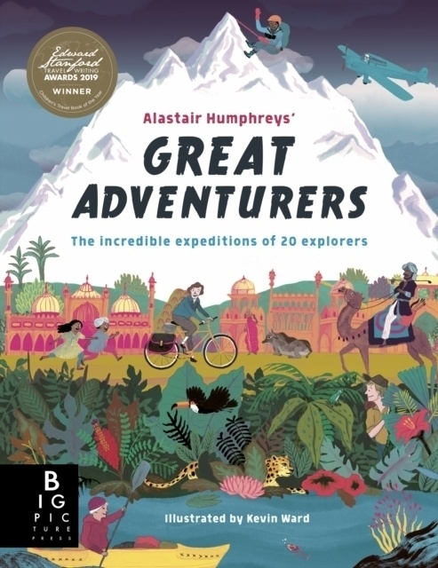 Alastair Humphreys' Great Adventurers - Alastair Humphreys  Kartoniert (TB)