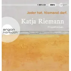 Jeder hat. Niemand darf., 1 Audio-CD, 1 MP3