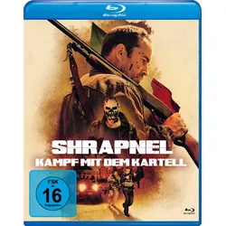 Shrapnel - Kampf mit dem Kartell