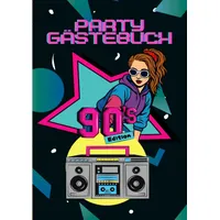 Epubli Party Gästebuch - 90's Edition: