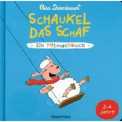 Schaukel das Schaf - Ein Mitmachbuch zum Schütteln, Schaukeln, Pusten, Klopfen und sehen, was dann passiert
