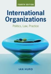 International Organizations - Ian Hurd  Kartoniert (TB)