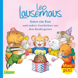Carlsen Verlag Maxi Pixi 322: Leo Lausemaus feiert ein Fest