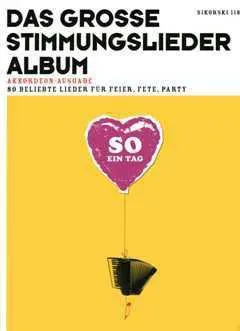 So ein Tag - Das grosse Stimmungslieder-Album