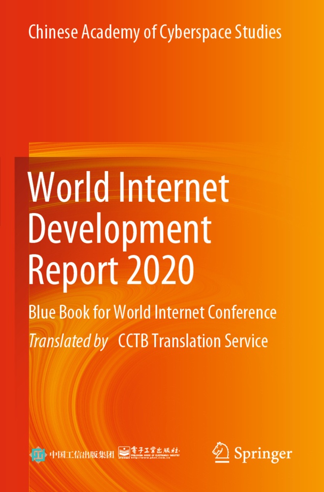 World Internet Development Report 2020 - Publishing House of Electronics Industry  Kartoniert (TB)