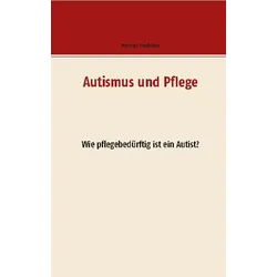 Autismus und Pflege