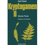 Springer Kryptogamen II Moose. Farne: Praktikum und Lehrbuch (German Edition)