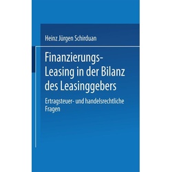 Finanzierungs-Leasing in der Bilanz des Leasinggebers als eBook Download von