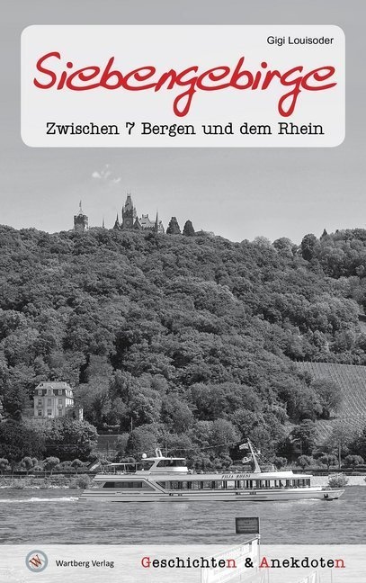 Geschichten Und Anekdoten / Geschichten Und Anekdoten Aus Dem Siebengebirge - Gigi Louisoder  Gebunden