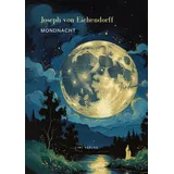 LIWI Literatur- und Wissenschaftsverlag Mondnacht - Die schönsten Gedichte