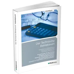 Der Technische Betriebswirt / Arbeitsbuch