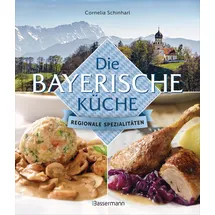 Bassermann Die bayerische Küche