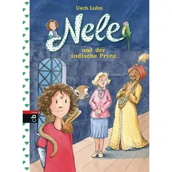 Nele und der indische Prinz / Nele Bd. 6