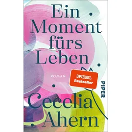 Piper Taschenbuch Ein Moment fürs Leben