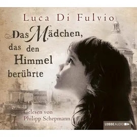 Lübbe Audio Das Mädchen, das den Himmel berührte: