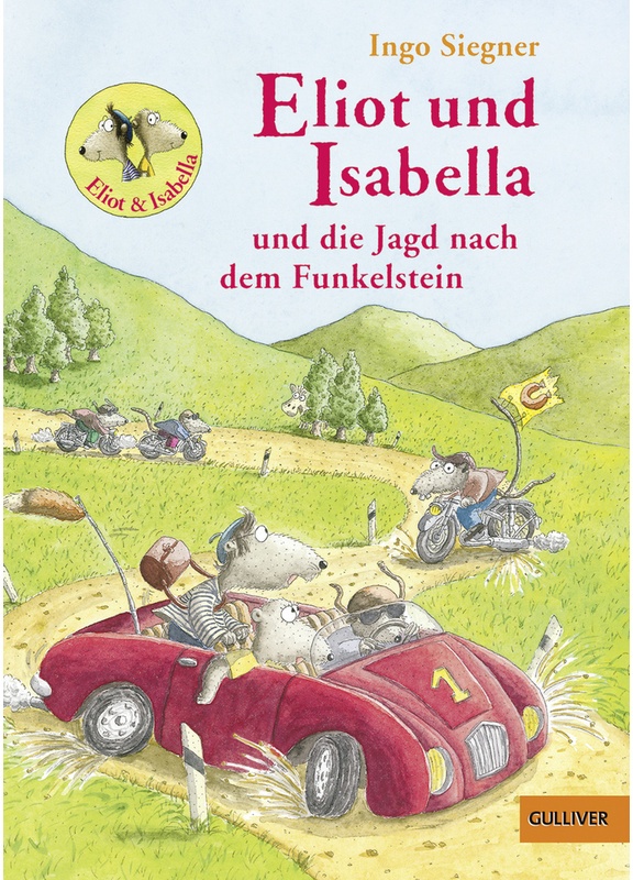 Eliot Und Isabella Und Die Jagd Nach Dem Funkelstein / Eliot Und Isabella Bd.2 - Ingo Siegner, Gebunden