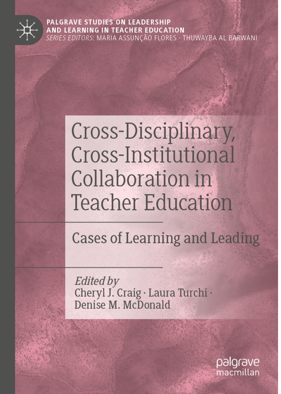 Cross-Disciplinary, Cross-Institutional Collaboration In Teacher Education, Kartoniert (TB)