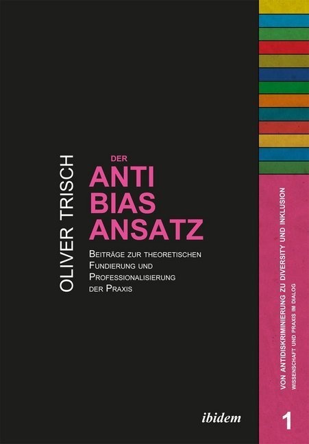 Der Anti-Bias-Ansatz - Oliver Trisch  Kartoniert (TB)