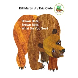 Brown Bear, Brown Bear, What Do You See? - Bill Martin, Pappband