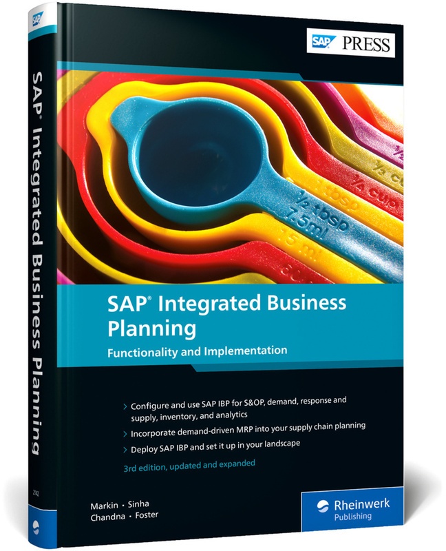 Sap Integrated Business Planning - Sandy Markin, Amit Sinha, Sanchit Chandna, Jay Foster, Gebunden