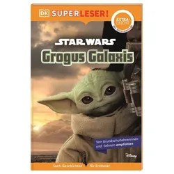 DORLING KINDERSLEY 467/04599 SUPERLESER! Star WarsTM Grogus Galaxis